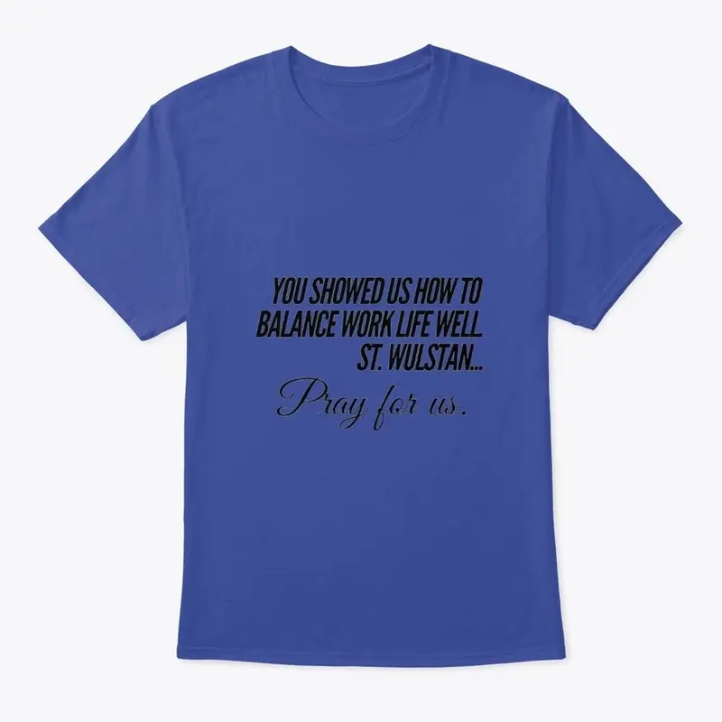 St Wulstan Catholic Shirt