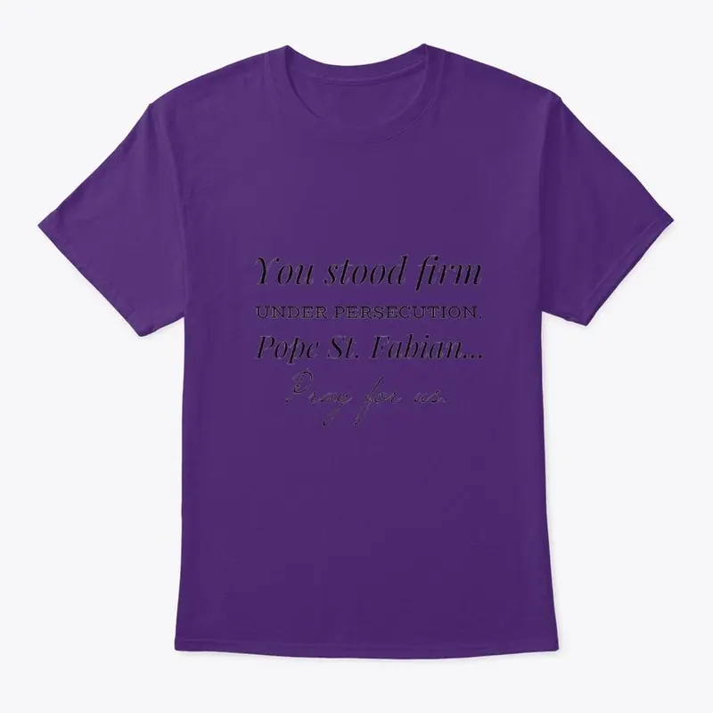 Pope St Fabian Catholic Shirt